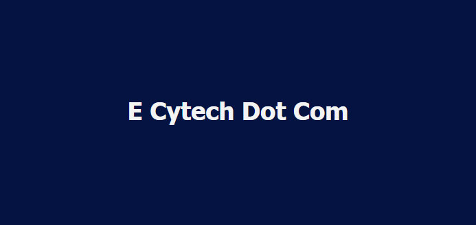E Cytech Dot Com